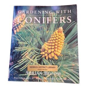 Gardening with Conifers by Adrian Bloom (2007, Trade Paperback)